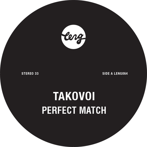 Takovoi - Perfect Match EP [LENG064]